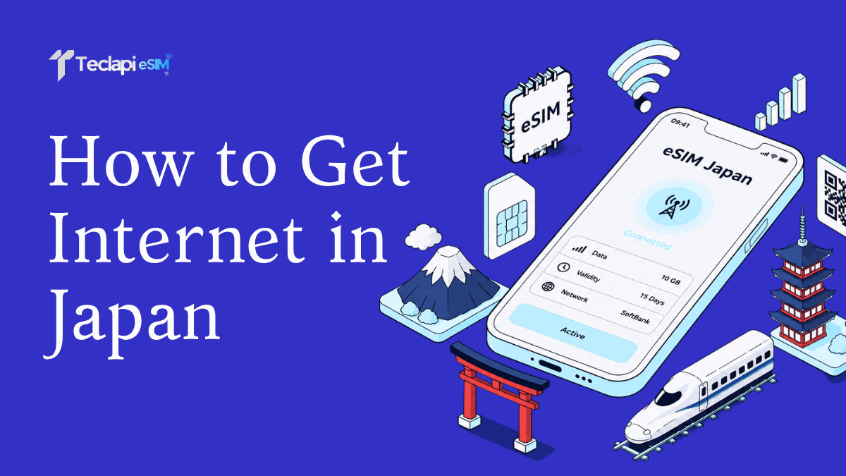 How to Get Internet in Japan: From Airport Wi-Fi to Travel eSIMs