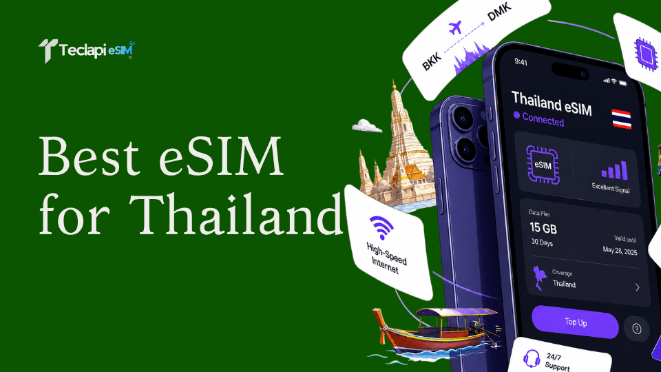 Best eSIM for Thailand: Stay Connected from Bangkok to the Islands