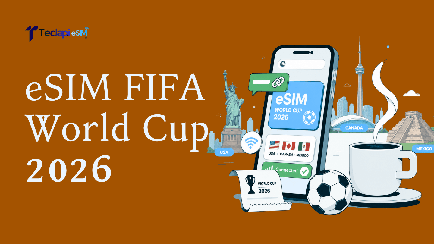 Meilleure eSIM pour la Coupe du Monde 2026 : guide des supporters aux États-Unis, au Canada et au Mexique